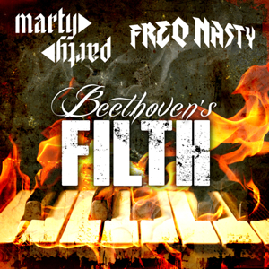 MartyParty & FreQ Nasty - Beethoven's Filth