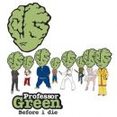Professor Green – Before I Die